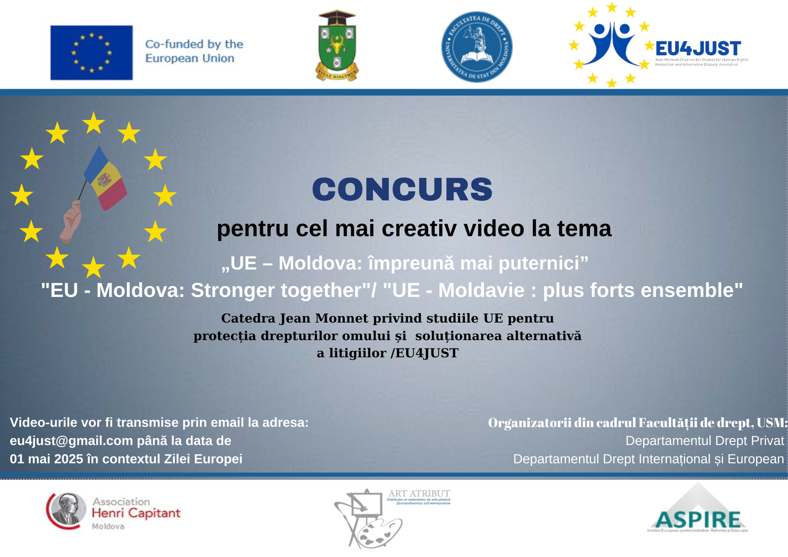APEL ÎNSCRIERE- CONCURSUL EUROPEAN « EU – MOLDOVA: STRONGER TOGETHER/ EU – MOLDOVA: ÎMPREUNĂ MAI PUTERNICI» – 9 MAI 2025